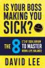 Is Your Boss Making You Sick?