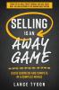 Selling is an Away Game