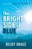 The Bright Side of Blue