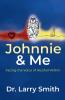 Johnnie and Me