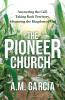The Pioneer Church