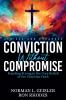 Conviction Without Compromise