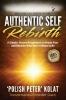 Authentic Self Rebirth