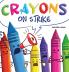 Crayons on Strike