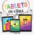 Tablets on Strike
