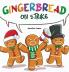 Gingerbread on Strike