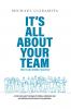 It's All About Your Team