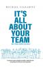 It's All About Your Team