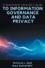 A Government Librarian's Guide to Information Governance and Data Privacy