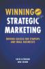 Winning With Strategic Marketing