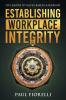Establishing Workplace Integrity