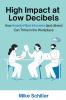 High Impact at Low Decibels