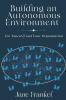 Building an Autonomous Environment