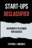 Start-Ups DECLASSIFIED