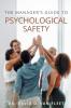 The Manager's Guide to Psychological Safety