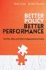 Better Policy | Better Performance