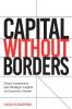 Capital Without Borders