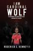 I Am Cardinal Wolf