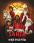 THE BOY WHO WOULD BE SANTA