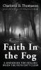Faith In The Fog