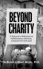 Beyond Charity