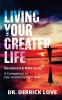 Living Your Greater Life Devotional & Bible Study