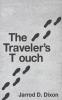 The Traveler's  Touch