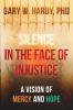 Silence In the Face of Injustice