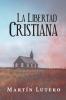 La Libertad Cristiana