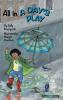 All in a Day's Play (English and Spanish)