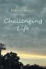 Challenging Life
