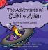 THE ADVENTURES OF SPIKI AND ALIEN