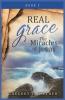 REAL GRACE THE MIRACLES OF JESUS