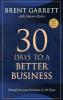THIRTY DAYS TO A BETTER BUSINESS