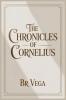 THE CHRONICLES OF CORNELIUS