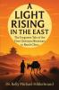 A LIGHT RISING IN THE EAST