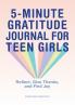 5-Minute Gratitude Journal for Teen Girls