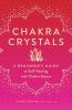 Chakra Crystals