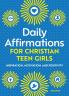 Daily Affirmations for Christian Teen Girls