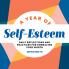 A Year of Self-Esteem