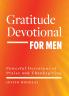 Gratitude Devotional for Men