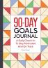 The 90-Day Goals Journal
