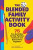 The Blended Family Activity Book