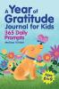 A Year of Gratitude Journal for Kids