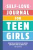 Self-Love Journal for Teen Girls