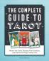 The Complete Guide to Tarot