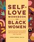 Self-Love Workbook for Black Women