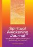 Spiritual Awakening Journal