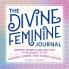 The Divine Feminine Journal