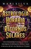 Astrología horaria y retornos solares